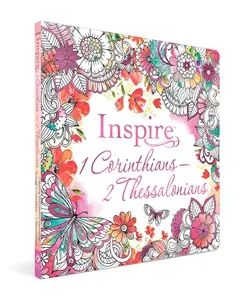Inspire: 1 Corinthians--2 Thessalonians (Softcover): Coloring & Creative Journaling through 1 Corinthians--2 Thessalonians Paperback – Coloring Book