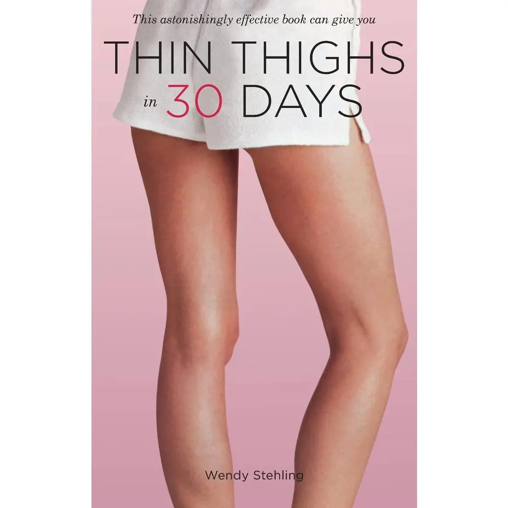 USED-Thin Thighs in 30 Days by Stehling, Wendy (Paperback)