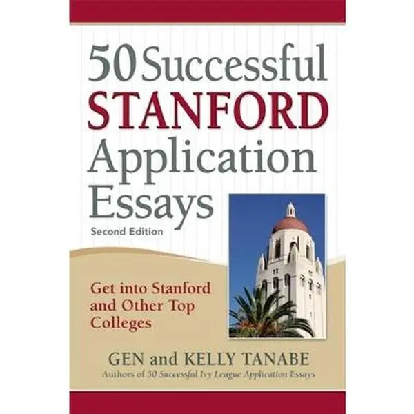 USED Book - 50 Successful Stanford Application Essays: Get Into Stanford and Other Top Colleges by Tanabe, Gen (Paperback) - english