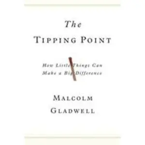 USED-The Tipping Point: How Little Things Can Make a Big Difference by Gladwell, Malcolm (Hardcover)