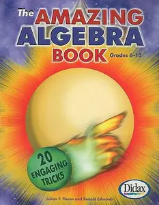 USED-The Amazing Algebra Book: 20 Engaging Tricks (Grades 6-12) by Julian F. Fleron (Paperback)