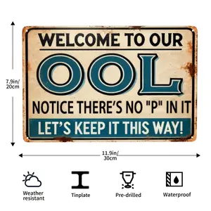 1pc Vintage Humorous Pool Metal Tin Sign, 'Welcome To Our OOL...', Retro 8X12 Inch Aluminum Sign 2D Flat Suitable For Pool Areas, Outdoor Leisure Places And Fun - seeking Decoration Scenarios