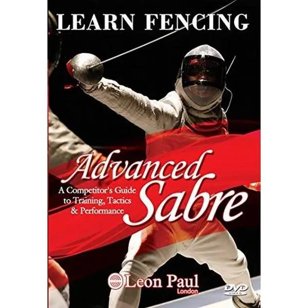 USED-LEARN FENCING - Advanced Sabre DVD - A Competitor's Guide to Training, Tactics, and Performance (Unknown)