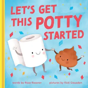 USED-Let's Get This Potty Started by Rossner, Rose (Board book)