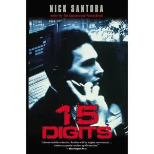 USED-Fifteen Digits by Santora, Nick (Paperback)