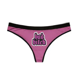 Bad bitch Women's Thong Underwear Breathable Fabric