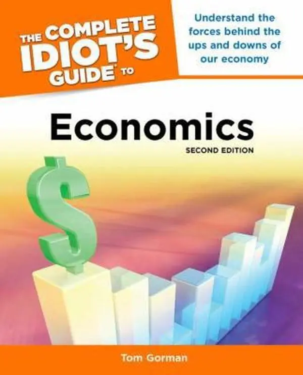 USED Book - The Complete Idiot's Guide to Economics, 2nd Edition by Gorman MBA, Tom (Paperback) - english