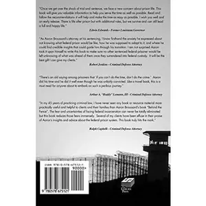 USED-Behind the Fence: How to Survive Your Time in Federal Prison by Aaron F. Broussard (Unknown)