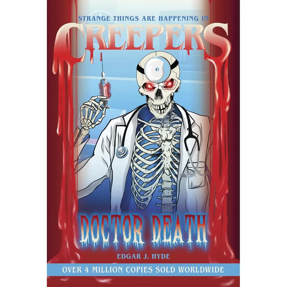 Creepers: Doctor Death (Creepers Horror Stories) Paperback – September 17, 2024
