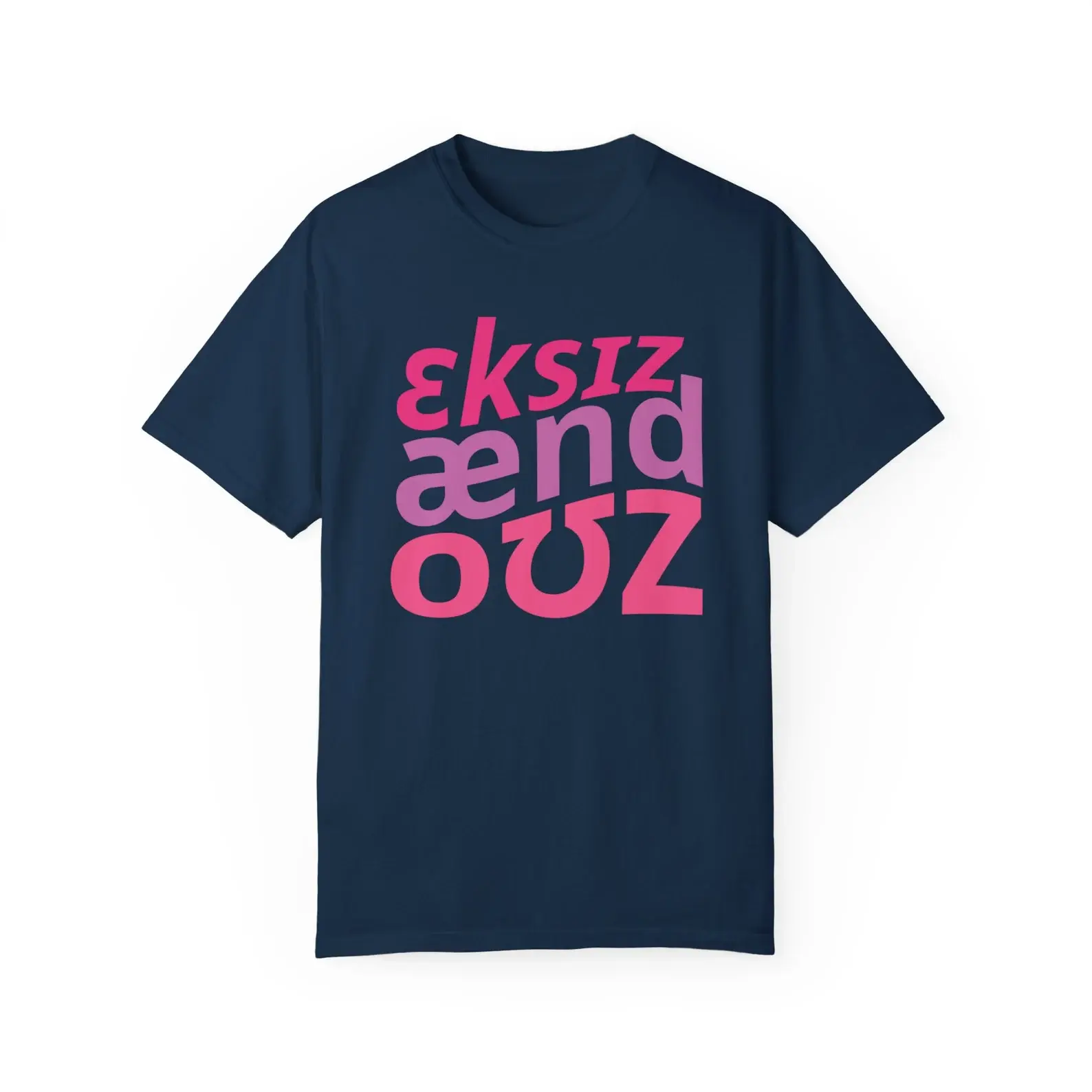 Cream Comfort Colors T Shirt Pink Purple Layered Phonetic Symbol Text Exists And Owes Fun Typography Casual Short Sleeve Top