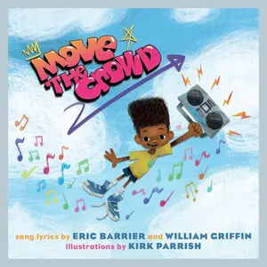 USED-Move the Crowd: A Children's Picture Book by Barrier, Eric (Hardcover)