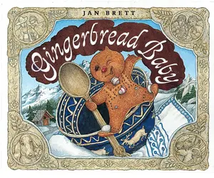 Gingerbread Baby -- Jan Brett - Board Book