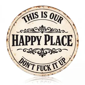 This Is Our Happy Place Don't Fuck It Up Vintage Metal Print Sign, Wall Decor for Rustic Office, Home, Porch, Bedroom, Bar, Round Metal Sign