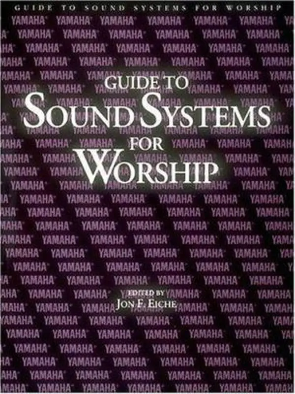 USED-Guide to Sound Systems for Worship by Jon F. Eiche (Paperback)