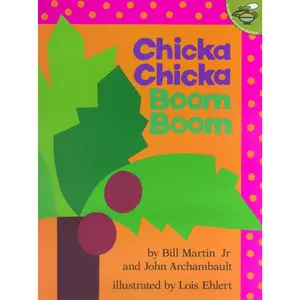 Chicka Chicka Boom Boom -- Bill Martin - Paperback