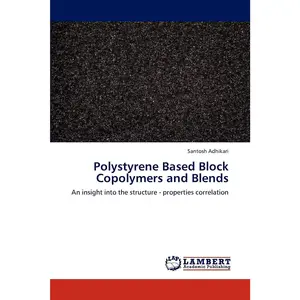 Polystyrene Based Block Copolymers and Blends