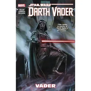 Star Wars: Darth Vader Vol. 1 - Vader -- Kieron Gillen - Paperback
