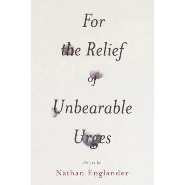 USED Book - For the Relief of Unbearable Urges: Stories by Nathan Englander (Hardcover) - english
