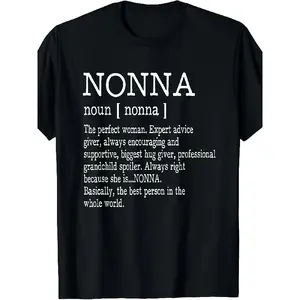 Nonna Definition Grandma Mother Day Gifts Women T-Shirt |   Same Style For Men And Women, 2025 Summer Short-Sleeved Printed T-Shirt, Pure 180G, Vintage Crew Neck, Slight Stretch, Regular Fit, Perfect For Adults