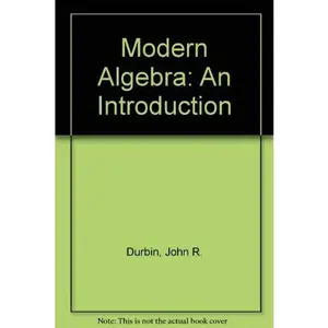 USED-Modern Algebra: An Introduction by John R. Durbin (Hardcover)