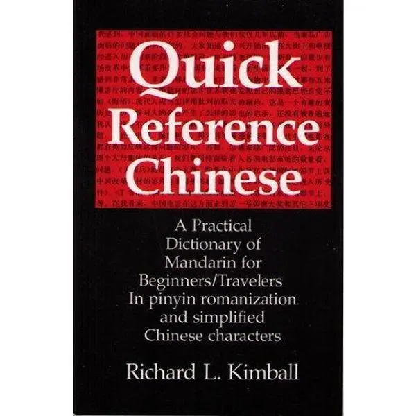USED-Quick Reference Chinese: A Practical Guide to Mandarin for ...