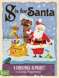 USED-S Is for Santa: A Christmas Alphabet (Board book)