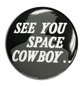 Cowboy Bebop - See You Space Cowboy Button