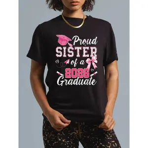 Cotton Unisex Graduation Family Senior Proud Sister Of A 2026 Graduate T-Shirt