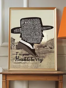 I’m Your Huckleberry Maybe Poker’s Just Not Your Game Framed Canvas, Unframed Poster, Huckleberry Canvas, Doc Holliday Poster