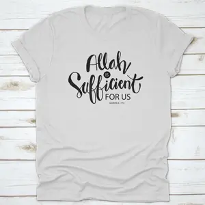 Allah Is Sufficient For Us Islamic Quran Quotes Shirt Design