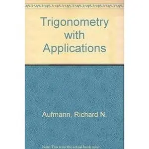 USED-College Trigonometry by Richard N. Aufmann (Hardcover)