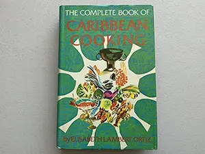 USED-Complete Book Of Caribbean Cooking by Elisabeth Lambert Ortiz (Hardcover)