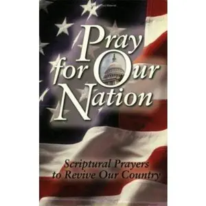USED-Pray for Our Nation: Scriptural Prayers to Revive Our Country by Harrison House (Paperback)