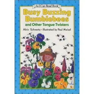 USED-Busy Buzzing Bumblebees and Other Tongue Twisters (I Can Read Bks.: Level 1) by Alvin Schwartz (Hardcover)