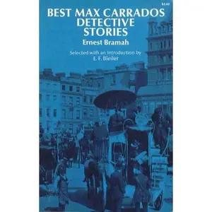 USED-Best Max Carrados Detective Stories by Ernest Bramah Smith (Paperback)