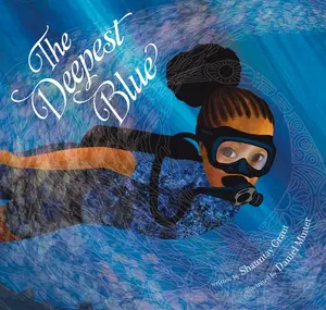 The Deepest Blue by Shauntay Grant (Hardcover)