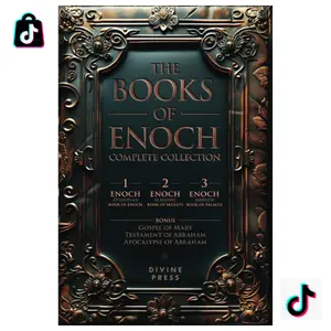 The Books of Enoch: Complete Collection - Featuring 1 Enoch, 2 Enoch, 3 Enoch, Original Illustrations, and Bonus Apocryphal Texts (Illustrated)
