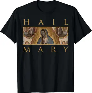 Pure Cotton Tee Our Lady of Guadalupe Shirt Catholic Hail Virgin Mary T-Shirt Fabric Menswear