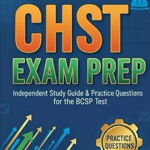 CHST Exam Prep — Independent Study Guide & Practice Questions for the BCSP Test 【Price Increases To $97 Soon】