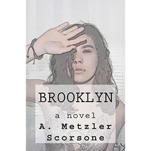 USED-Brooklyn: a novel by A. Metzler Scorsone (Paperback)
