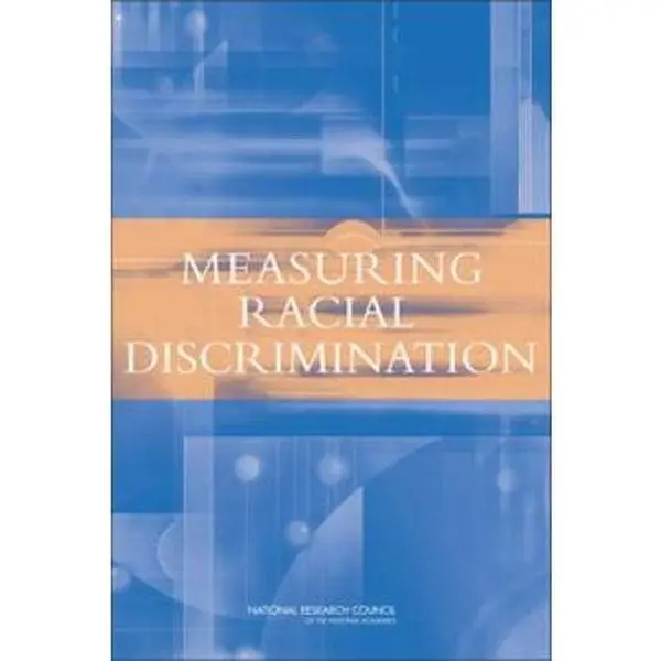 USED-Measuring Racial Discrimination by National Research Council (Hardcover)