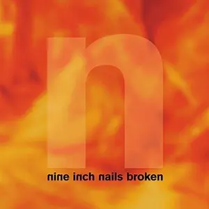 Nine Inch Nails - Broken  [VINYL RECORD - LP] Explicit, With Bonus 7"