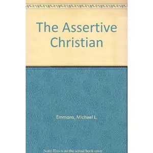 USED-The Assertive Christian by Michael L. Emmons (Paperback)