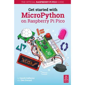 USED-Get Started with MicroPython on Raspberry Pi Pico: The Official Raspberry Pi Pico Guide by Gareth Halfacree (Paperback)