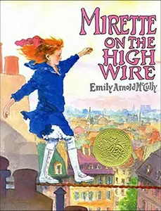 USED-Mirette on the High Wire by McCully, Emily Arnold (Library Binding)