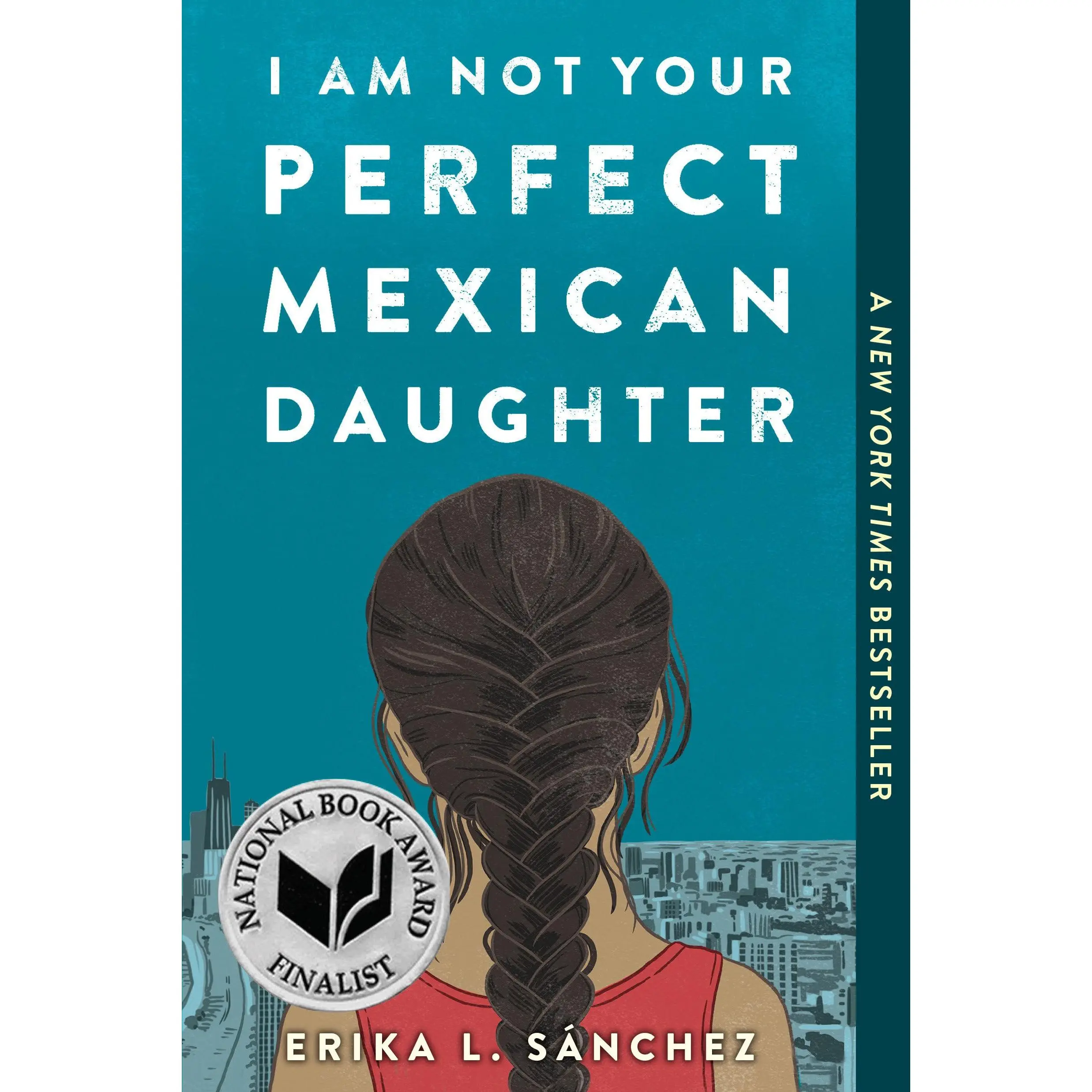 I Am Not Your Perfect Mexican Daughter -- Erika L. S. Nchez - Paperback, Good Books Used.