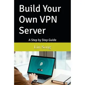 Build Your Own VPN Server: A Step by Step Guide Paperback – March 29, 2023