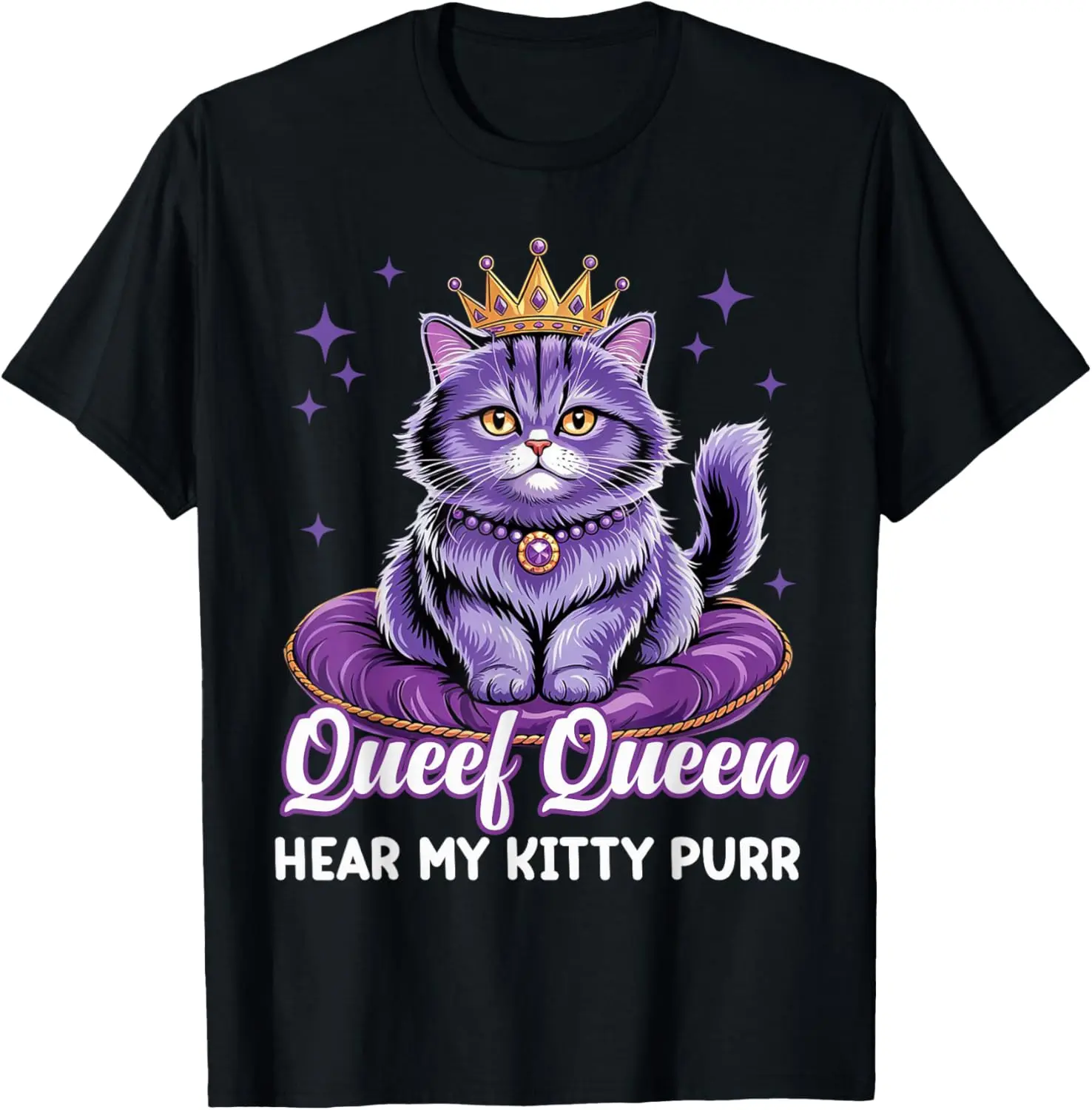100% cotton Funny Queef Queen Cat Inappropriate Dirty Adult Humor Jokes T-Shirt