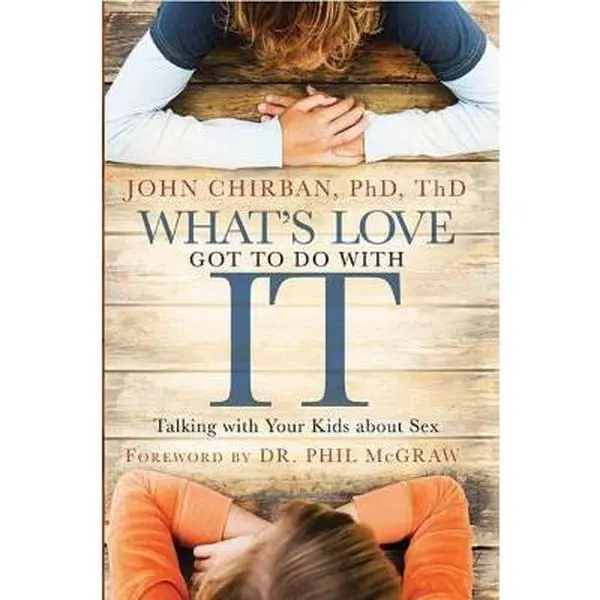 USED Book - What's Love Got to Do with It: Talking With Your Kids About Sex by John T. Chirban (Hardcover) - english