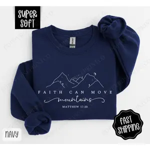 FaithCanMoveMountainsSweatshirt,ReligiousCrewneck,ChristianWomen'sSweater